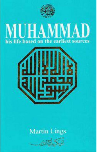 Muhammad PBUH is Life Based on the Earliest Sources  -